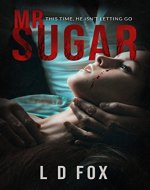 Mr. Sugar: A gripping psychological thriller with a disturbingly dark twist - Book Cover