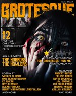 Grotesque: Volume 2 Issue 1 (Grotesque Quarterly Magazine) - Book Cover