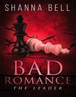 BAD ROMANCE: The Leader - Book Cover
