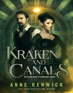 Kraken and Canals: A Steampunk Romance (An Elemental Steampunk Chronicle) - Book Cover