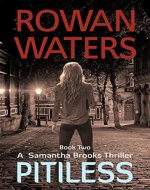 Pitiless (Samantha Brooks Thrillers Book 2) - Book Cover