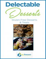 Delectable Desserts: Gluten-Free Desserts & Treats - Book Cover