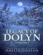 Legacy of Dolyn: Volume 1 - Book Cover