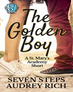 The Golden Boy (St. Mary's Academy Shorts Book 2) - Book Cover