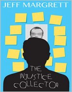The Injustice Collector - Book Cover