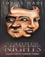 52 Sleepless Nights: Thriller, suspense, mystery, and horror short stories - Book Cover