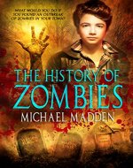 The History Of Zombies - Book Cover