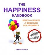 The Happiness Handbook: How to create a good life for yourself - Book Cover