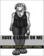 Have a Laugh On Me - Book Cover