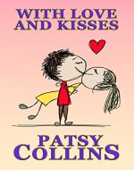 With Love And Kisses: A collection of 25 romantic short stories (Romance stories) - Book Cover