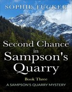 Second Chance in Sampson's Quarry (Sampson's Quarry Mysteries Book 3) - Book Cover