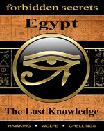 Forbidden Secrets of Egypt, The Lost Knowledge - Book Cover