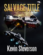 Salvage Title (The Salvage Title Trilogy Book 1) - Book Cover