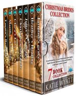 Christmas Brides Collection 7 Book Heartwarming: Clean Historical Western Romance (Box Set Complete Series 35) - Book Cover