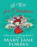 A Toy for Christmas (Gifts of Love Trilogy Book 1) - Book Cover