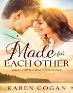 Made for Each Other: A Small Town Christian Romance Novel (Grandma Mandy Series Book 1) - Book Cover