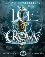 Ice Crown (The Elements of Kamdaria) - Book Cover