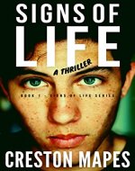 Signs of Life: A Haunting and Spellbinding Contemporary Christian Thriller (Signs of Life Series Book 1) - Book Cover