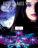 The Lightworkers: Carnival of Chaos #1 - Book Cover