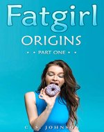 Fatgirl: Origins: Part One - Book Cover