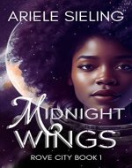 Midnight Wings: A Science Fiction Retelling of Cinderella. (Rove City Book 1) - Book Cover