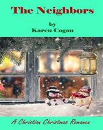 THE NEIGHBORS: A Christian Christmas Romance - Book Cover