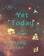 Yet Today: A Novel - Book Cover