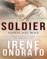 A Soldier Finds His Way (Forever a Soldier Book 1)