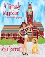 A Timely Murder: Psychic Sleuths and Talking Dogs (Pet Psychic Cozy Mysteries Book 2) - Book Cover