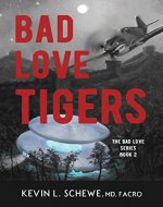 Bad Love Tigers (The Bad Love Series Book 2) - Book Cover