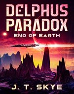 Delphus Paradox: End of Earth - Book Cover