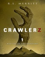Crawlerz: Book 1: Red Sky in the Morning - Book Cover