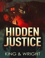 Hidden Justice: A Dark Vigilante Thriller - Book Cover