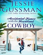 Accidental Fiance with the Heartland Cowboy (A Heartland Cowboy Christmas...