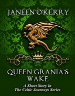 Queen Grania's Wake: A Short Story in the Celtic Journeys Series - Book Cover