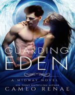 Guarding Eden (Midway Trilogy Book 1) - Book Cover