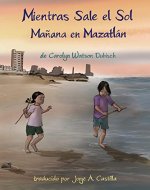 Mientras Sale el Sol: Mañana en Mazatlán (Tales of Mazatlán) (Spanish Edition) - Book Cover