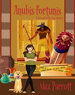 Anubis Fortunis: Psychic Sleuths and Talking Dogs (A Jaz and Luffy Cozy Mystery Book 8) - Book Cover
