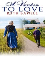 A Vacation to Love: Amish Romance (Amish Spring Book 7) - Book Cover