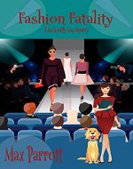 Fashion Fatality: Psychic Sleuths and Talking Dogs (Pet Psychic Cozy Mysteries Book 9) - Book Cover