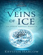 Veins of Ice: A YA Paranormal Urban Fantasy Novella (The Damiano Legacies Book 2) - Book Cover