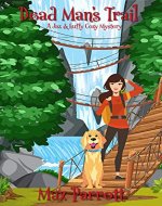 Dead Man's Trail: Psychic Sleuths and Talking Dogs (Pet Psychic Cozy Mysteries Book 10) - Book Cover