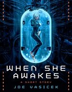 When She Awakes: A Short Story (Short Story Singles) - Book Cover