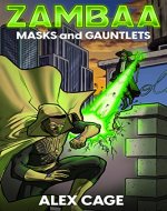Zambaa: Masks and Gauntlets - Book Cover