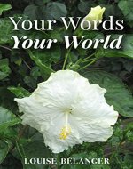 Your Words Your World (Your Words collection. Poetry and photography books.) - Book Cover