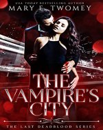 The Vampire's City: A Vampire Mafia Romance (The Last Deadblood Book 1) - Book Cover