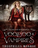 Voodoo and Vampires (The Blood Witch Saga Book 1) - Book Cover