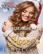 Gingerbread & the Guy Next Door (Cranberry Corner) - Book Cover