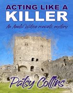 Acting Like A Killer: An Amelia Watson romantic mystery - Book Cover