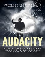 Audacity: How to Make Fast and Efficient Decisions in Any Situation - Book Cover